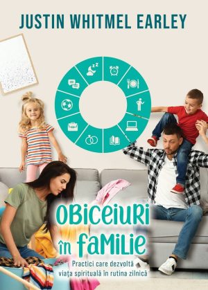 obiceiuri Obiceiuri în familie: Practici care dezvoltă viața spirituală în rutina zilnică