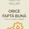 Orice faptă bună