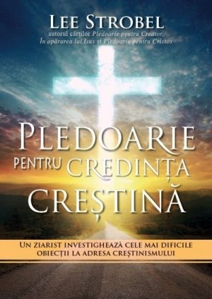 pledoarie_pentru_credinta_crestina Pledoarie pentru credinta crestina