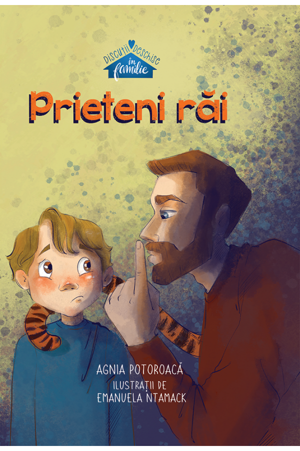 prieteni-rai Prieteni răi - seria Discuții deschise în familie
