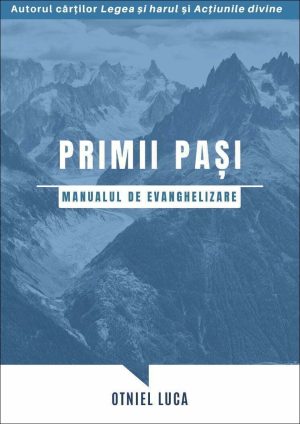 primii_pasi_1 Primii pași. Manualul de evanghelizare