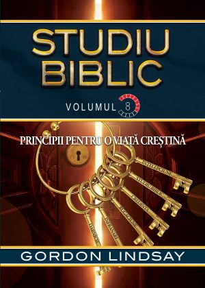 principii-pentru-o-viata-crestina_web4 Principii pentru trairea crestina. Studiu Biblic. Vol. 8