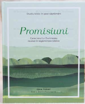 promis Promisiuni: Caracterul lui Dumnezeu revelat în legămintele biblice