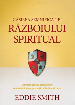Gasirea semnificatiei razboilui spiritual
