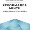 Reformarea minții. Un proces continuu de pocăință în ucenicie