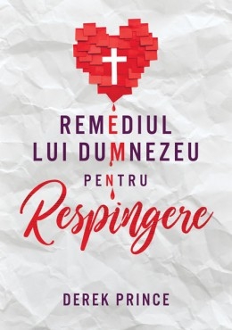 remediul-web-r-260x370-1 Remediul lui Dumnezeu pentru respingere