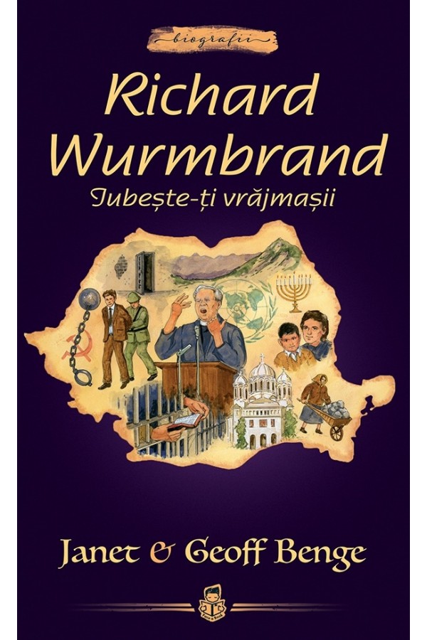 richard-wurmbrand-iubeste-ti-vrajmasii_01 Richard Wurmbrand: Iubește-ți vrăjmașii -- seria Biografii