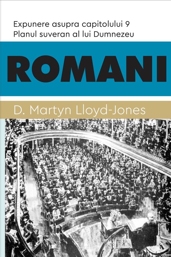romani_perseverarea Romani - Planul suveran al lui Dumnezeu. Expunere asupra capitolului 9