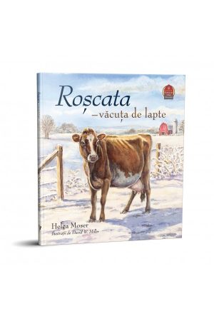roscata Roșcata - văcuța de lapte (Ferma din Valea Minunată)