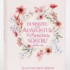 Jurnal - Dumnezeu este adăpostul și sprijinul nostru