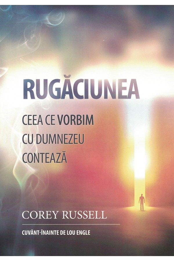 rugaciunea-ceea_ce_vorbim_cu_dumnezeu_conteaza-1_1 Rugaciunea - ceea ce vorbim cu Dumnezeu conteaza