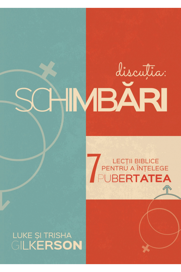 schimbari_7_lectii_biblice_pentru_a_intelege_pubertatea Schimbări - 7 lecții biblice pentru a înțelege pubertatea