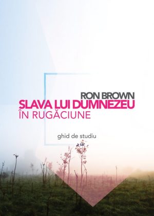 slava_lui_dumnezeu_web Slava lui Dumnezeu in rugaciune