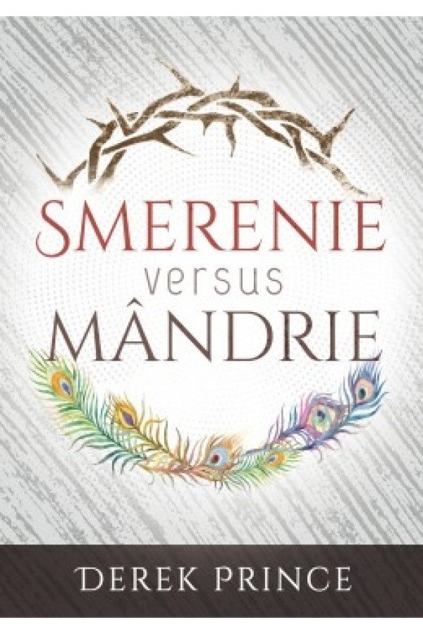 Smerenie versus mândrie