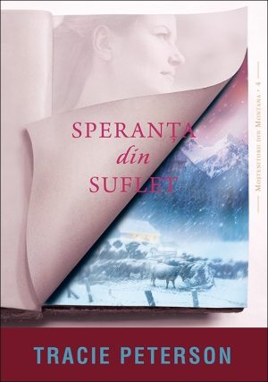 Speranța din suflet. Seria "Moștenitorii din Montana" – 4