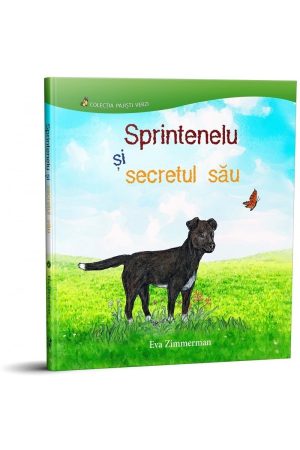 sprintenelul Sprintenelu și secretul său (seria Pajiști verzi)