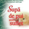 Supa de pui pentru suflet