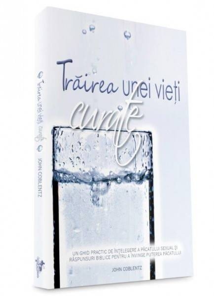 tr-259irea-unei-vie-539i-curate-166-1 Trairea unei vieti curate