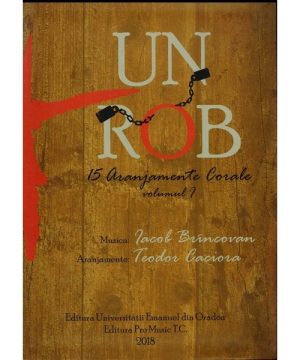 un-rob-15-aranjamente-corale-volumul-1-teodor-caciora-500x600-1 Un Rob - 15 aranjamente corale , volumul 1 - Teodor Caciora