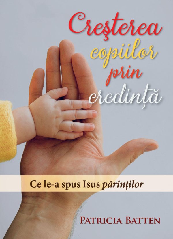 Creșterea copiilor prin credință