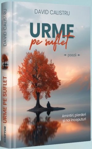 urme Urme pe suflet: Amintiri, pierderi și noi începuturi
