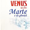 Venus ia foc, Marte e de gheaţă