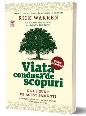 viata-condusa-de-scopuri-814x1000-1 Viata condusa de scopuri - editia adaugita