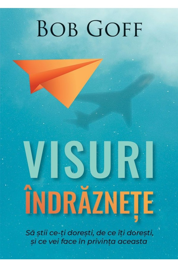 visuri_indraznete Visuri îndrăznețe