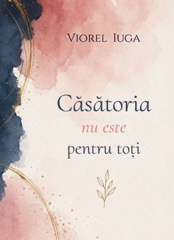 casatoria Căsătoria nu este pentru toți