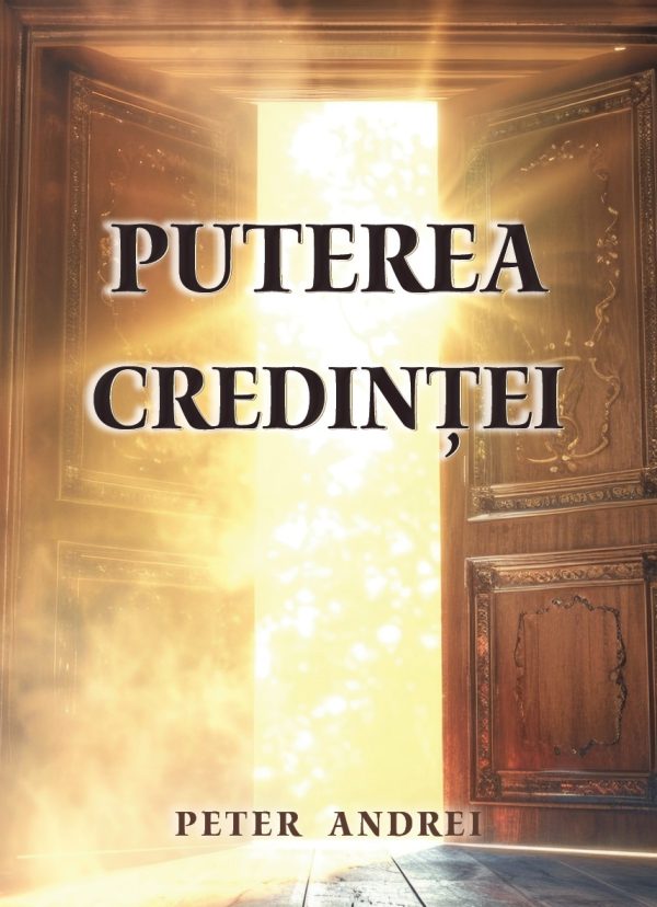 puterea cred Puterea credinței
