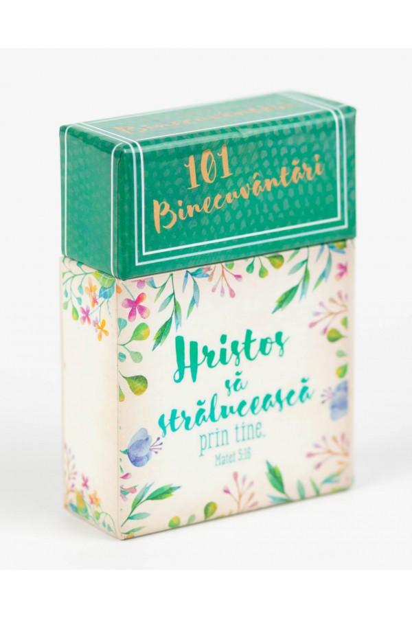 101 binecuvântări - Hristos să strălucească prin tine