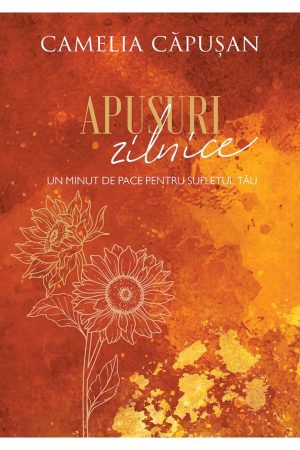 Apusuri zilnice: Un minut de pace pentru sufletul tău