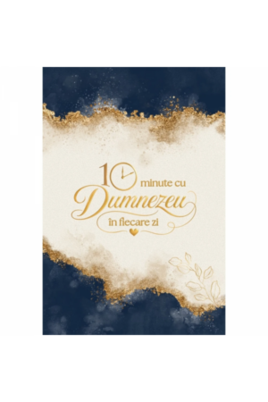 10 minute cu Dumnezeu în fiecare zi - 365 de meditații pentru femei